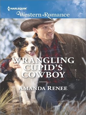 cover image of Wrangling Cupid's Cowboy